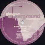Freeform Five - Hustling EP - Glasgow Underground - Deep House