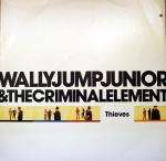 Wally Jump Jr&The Criminal Element - Thieves - Breakout - UK House