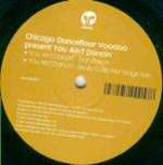 Chicago Dancefloor Voodoo - You Ain't Dancin' - Classic - UK House