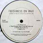 Freshmess On Wax - A Compilation Of Freestyle Minimalism - Not On Label - Soul & Funk