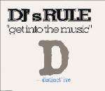 DJ's Rule - Get Into The Music - Distinct'ive Records - Trance