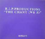 R.I.P. Productions - The Chant We R - Satellite Records (UK) - UK Garage