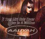 Aaliyah - If Your Girl Only Knew / One In A Million - Blackground Entertainment - R & B
