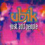 Ubik - Just Add People - Zoom Records - UK Techno