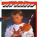 Den Harrow - Catch The Fox - Baby Records  - Italo Disco