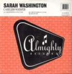 Sarah Washington - Careless Whisper - Almighty Records - UK House