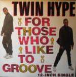 Twin Hype - For Those Who Like To Groove - Profile Records Ltd. (UK) - UK House