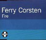 Ferry Corsten - Fire - Positiva - UK House