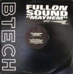 Full On Sound - Mayhem - Btech - UK Techno