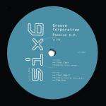 Groove Corporation - Passion E.P. - 6 x 6 Records - Deep House
