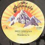 Transvolta - Disco Computer - Pinnacle Records - Disco