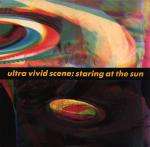 Ultra Vivid Scene - Staring At The Sun - 4AD - Indie