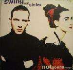 Swing Out Sister - Notgonnachange (The Frankie Knuckles Remixes) - Fontana - UK House
