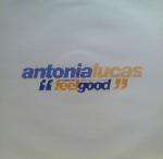 Antonia Lucas - Feel Good - TS Records - House