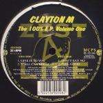 Clayton Mitchell - The 100% E.P. Volume One - Zest 4 Life - UK Garage