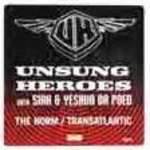 Unsung Heroes - The Norm / Transatlantic - Scenario Records - Hip Hop