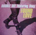 Double Dee & Dany - Found Love - Epic - US House