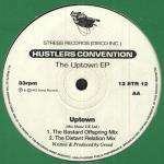 Hustlers Convention - The Uptown EP - Stress Records - House