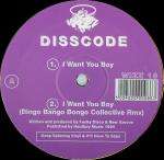 Disscode - I Want You Boy - Wizz Records - House