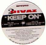 2 Divaz - Keep On - Hot 'N' Spycy - House