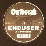 Enduser - Pretense / Blood & Metal - PROMO - Outbreak Records - Drum & Bass