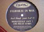 Freshmess On Wax - Real Phunk (Part 1 Of 2) - Fierce! - Break Beat