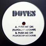 Doves - Push Me On (Playgroup Mixes) - Heavenly - Disco