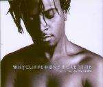 Whycliffe - One More Time - MCA Records Ltd. - Hip Hop
