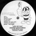 Mental Generation - Cafe Del Mar - Effective Records - Balearic