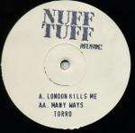 MC Torro - London Kills Me / Many Ways - Nuff Tuff Music - Future Jazz