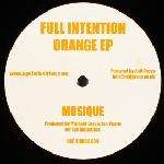 Full Intention - Orange EP - Eye Industries - House