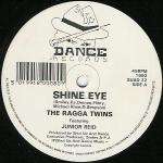 Ragga Twins, The - Shine Eye - Shut Up And Dance Records - Hardcore