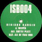 Serious Danger - Deeper / Battle Plate - Serious Danger (White) - UK Garage