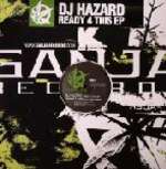 DJ Hazard - Ready 4 This EP - Ganja Records - Drum & Bass