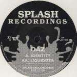 Daz - Identity, Liquidizer - Splash - Drum & Bass