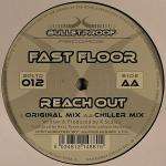 Fast Floor - Reach Out - Bulletproof Records Limited - Trance