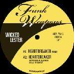 Wicked Lester - Heartbreaker - Funk Weapons - Break Beat