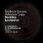 Nuddles - Locked On - Bedrock Breaks - Break Beat