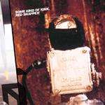 Red Snapper - Some Kind Of Kink - Warp Records - Down Tempo