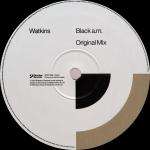 Watkins - Black A.M. - Direction Records - Tech House