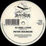 Peter Bouncer - So Here I Come - Shut Up And Dance Records - Hardcore