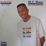 MC Shan - Ain't It Good To You - Cold Chillin' - Hip Hop