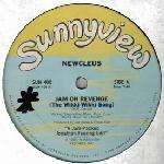 Newcleus - Jam On Revenge (The Wikki-Wikki Song) - Sunnyview Records - Old Skool Electro