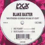 Blake Baxter - Brothers Gonna Work It Out - Logic Records (UK) - US House