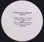 Detroit Soul Project - DSP EP - PAN - Deep House