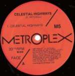 M5  - Celestial Highways - Metroplex - Detroit Techno