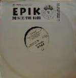 Epik - Driver / The Blob - Aura Surround Sounds - Hard House