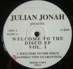Julian Jonah - Welcome To The Disco EP Vol 1 - Bump 'N' Hustle - House