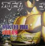 Club 69 - Mix The Vibe - A Nite Grooves Compilation - Nite Grooves - US House