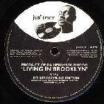 Product Of Da Neighbourhood - Living In Brooklyn (Remixes) - Jus' Trax - Deep House